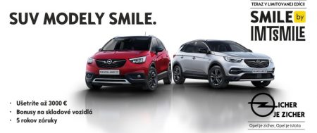 SUV modely Opel – limitovaná edícia SMILE